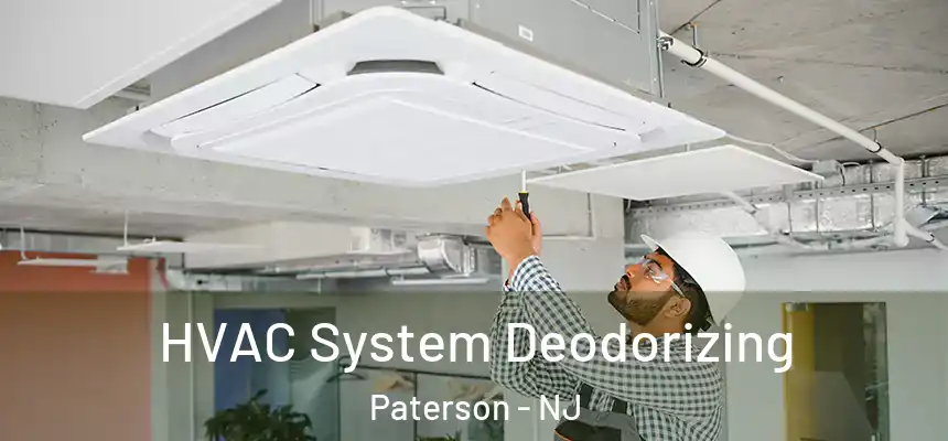HVAC System Deodorizing Paterson - NJ