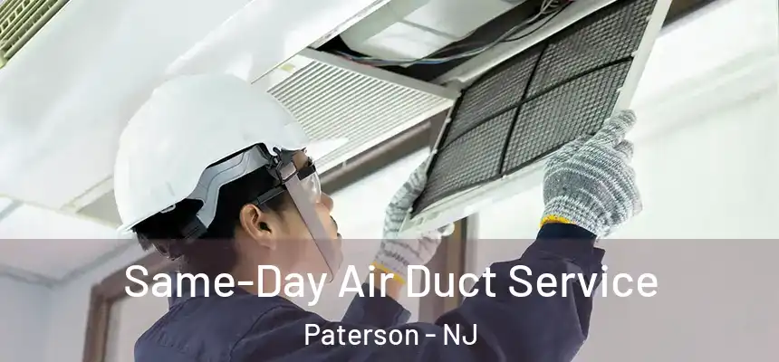 Same-Day Air Duct Service Paterson - NJ