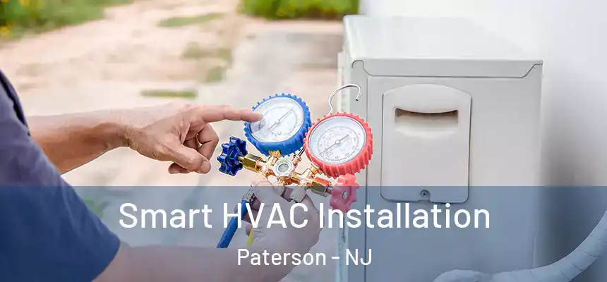 Smart HVAC Installation Paterson - NJ
